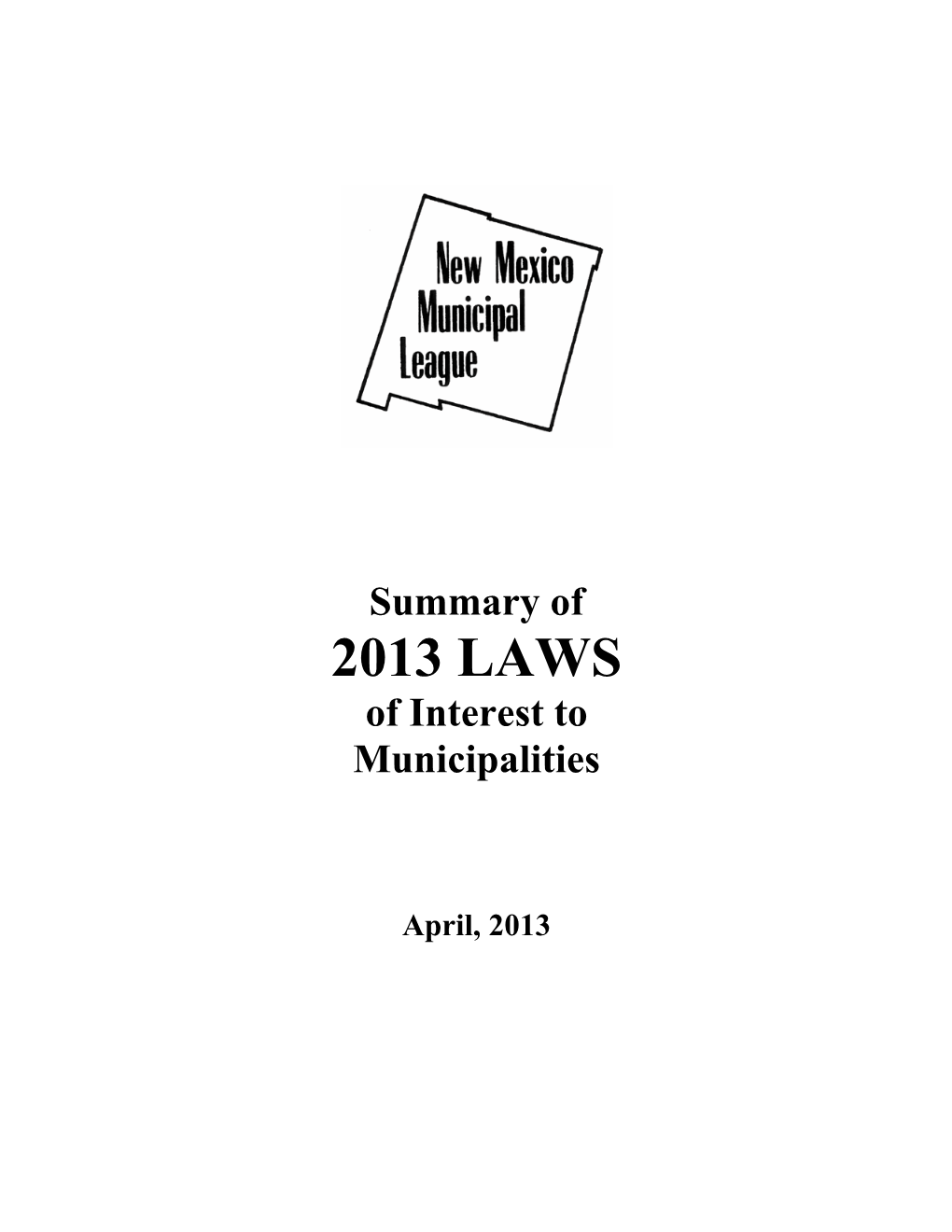 2013 LAWS of Interest to Municipalities