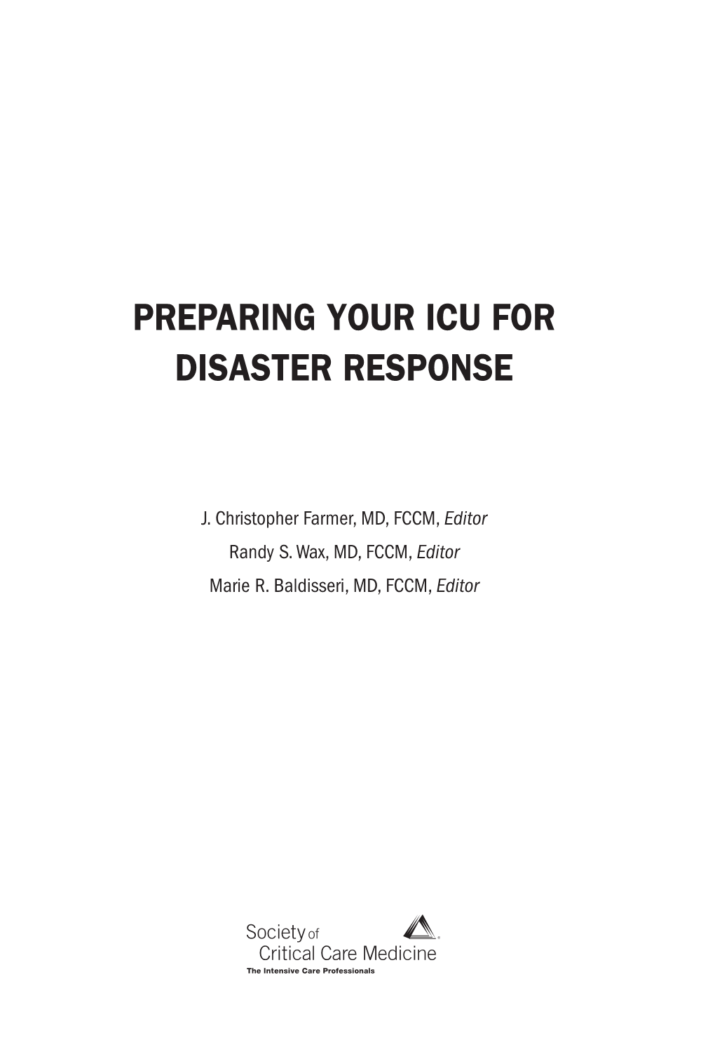 Preparing Your ICU for Disaster Response