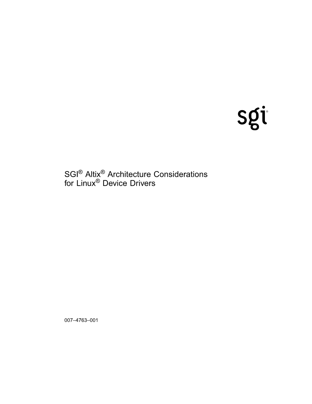 SGI® Altix® Architecture Considerations for Linux® Device Drivers