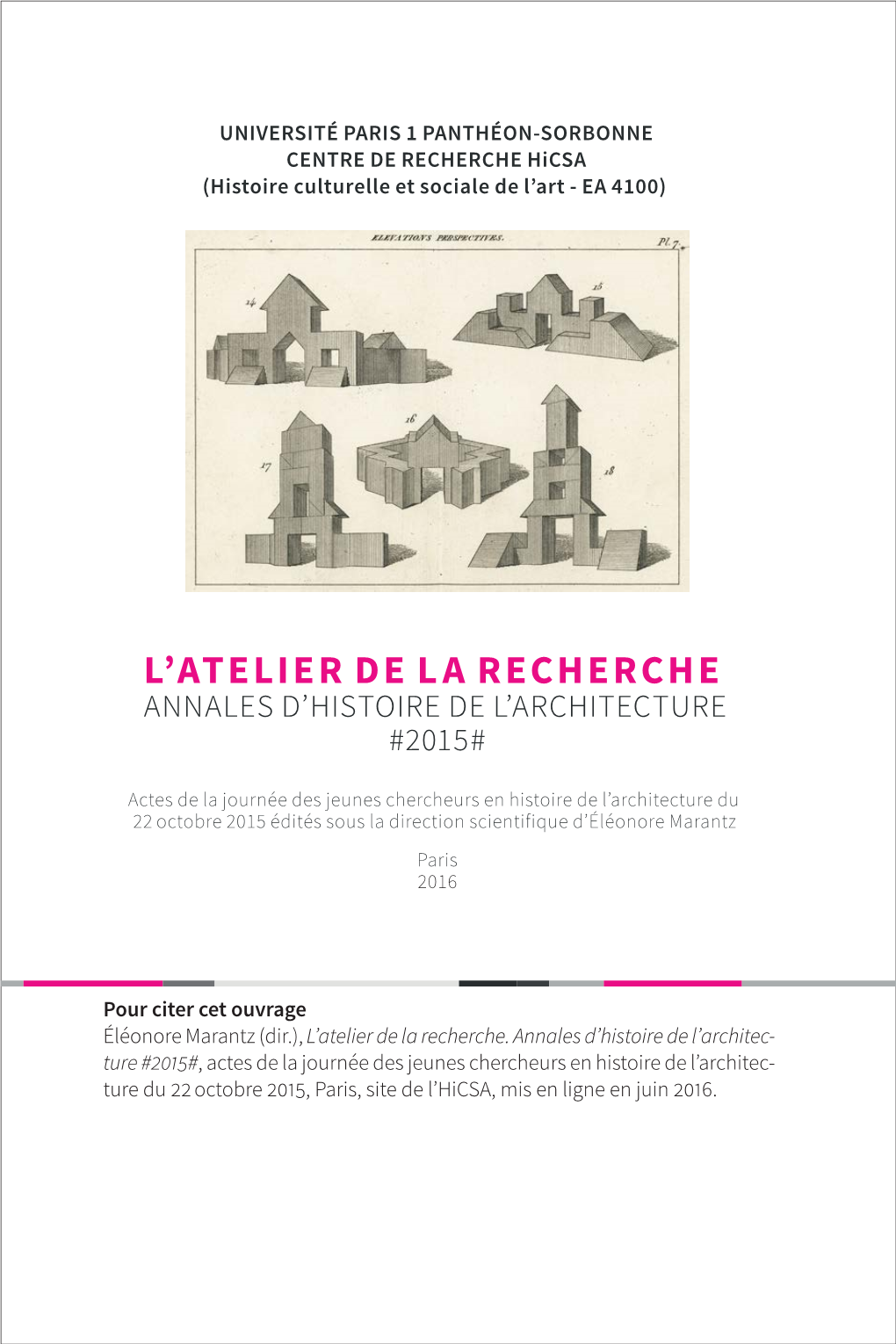 L'atelier De La Recherche. Annales D'histoire De L'architecture #2015