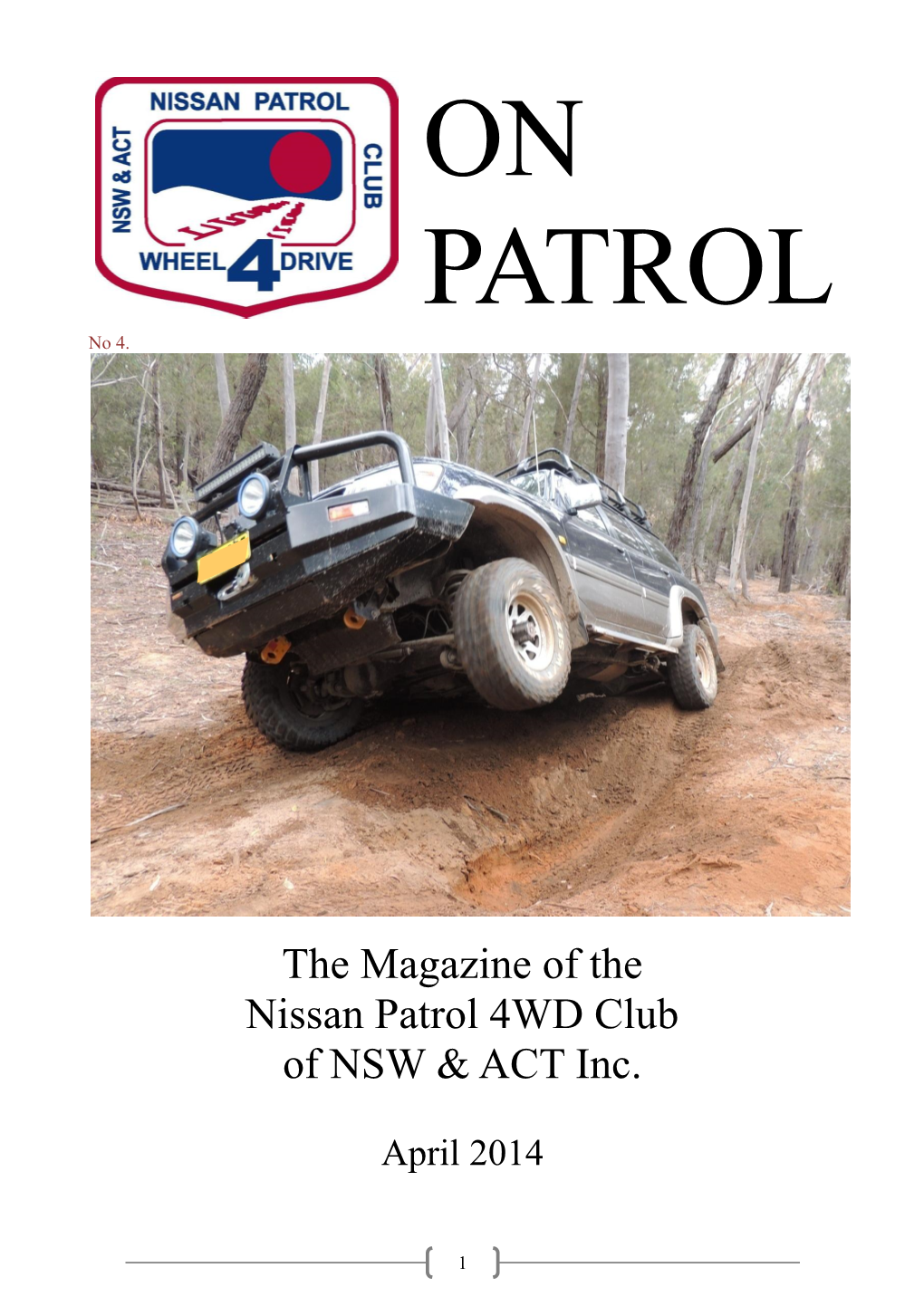 The Magazine of the Nissan Patrol 4WD Club of NSW & ACT Inc