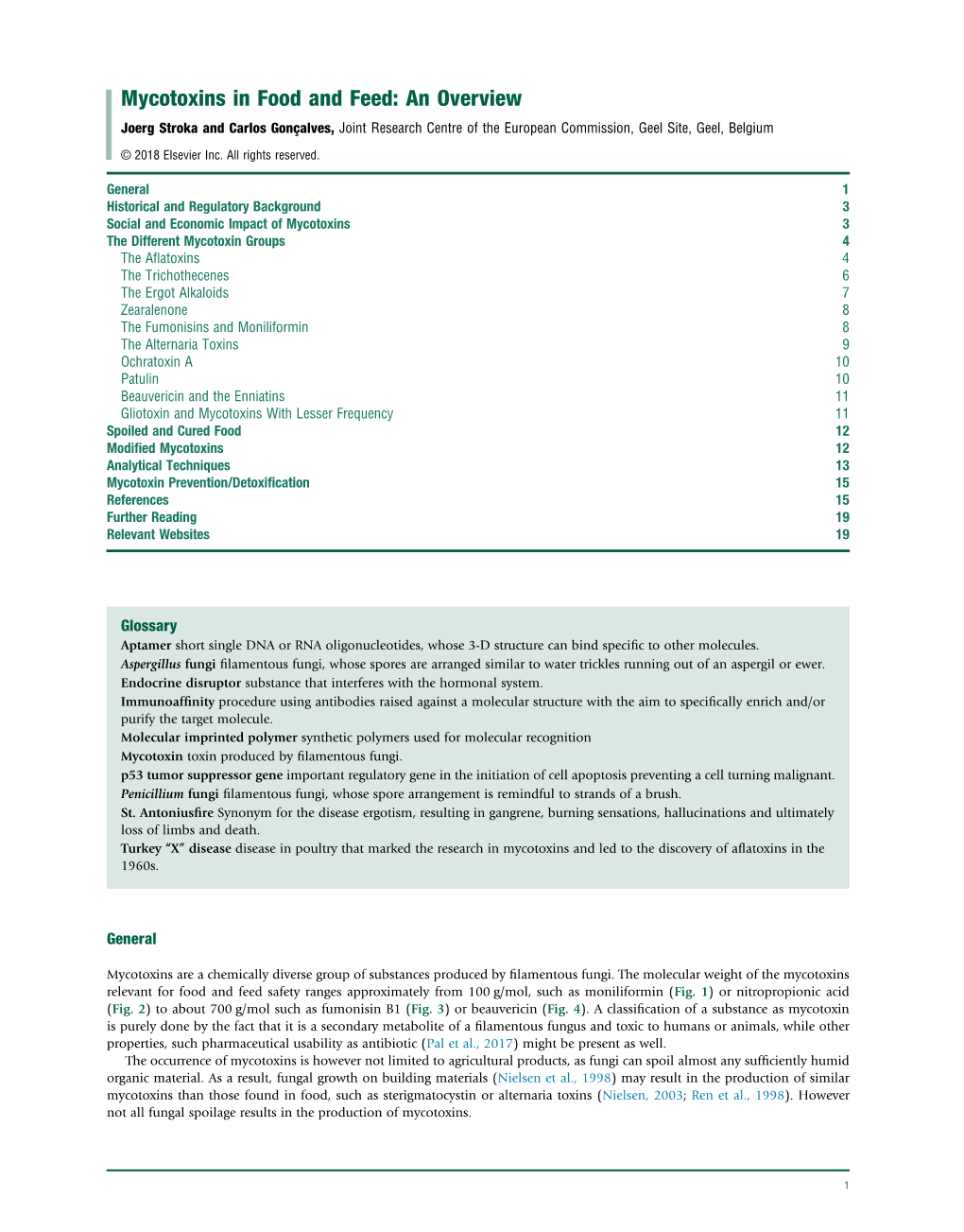 Mycotoxins in Food and Feed: an Overview Joerg Stroka and Carlos Gonc¸Alves, Joint Research Centre of the European Commission, Geel Site, Geel, Belgium