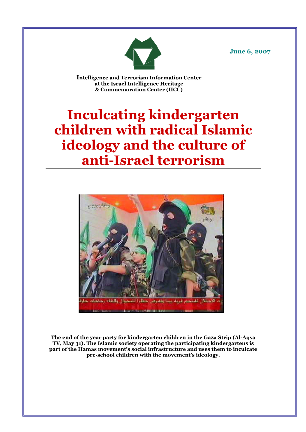 Inculcating Kindergarten Children with Radical Islamic Ideology and the Culture of Anti-Israel Terrorism