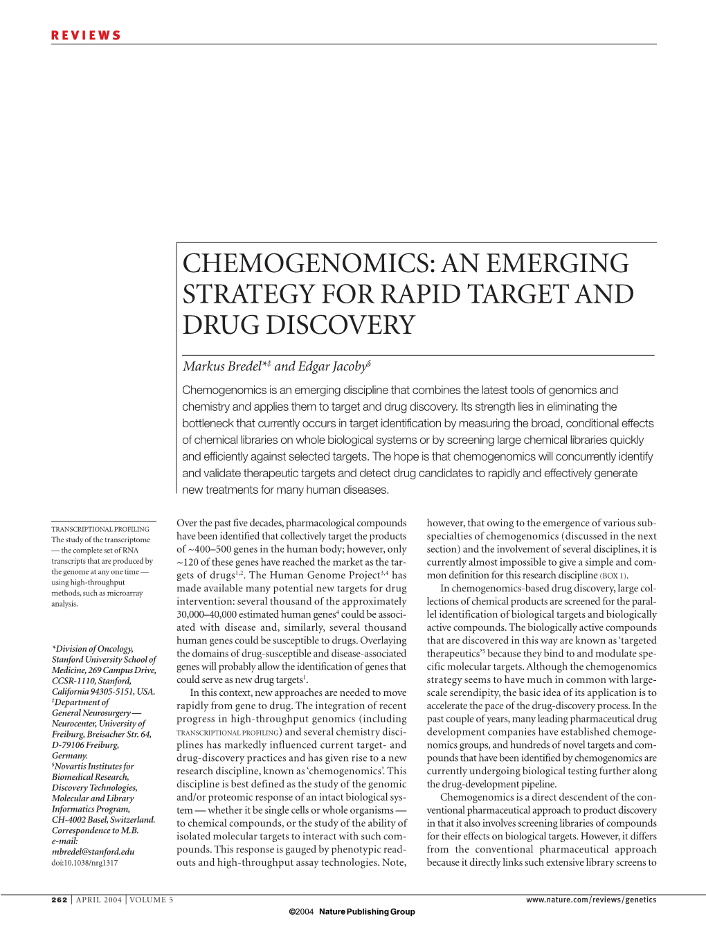 An Emerging Strategy for Rapid Target and Drug Discovery
