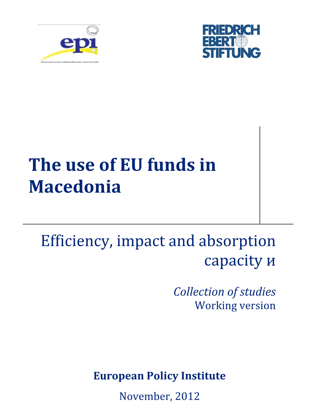 The Use of EU Funds in Macedonia