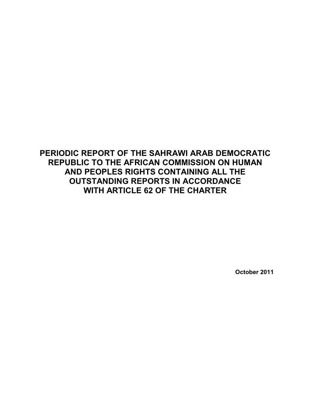 Periodic Report of the Sahrawi Arab Democratic