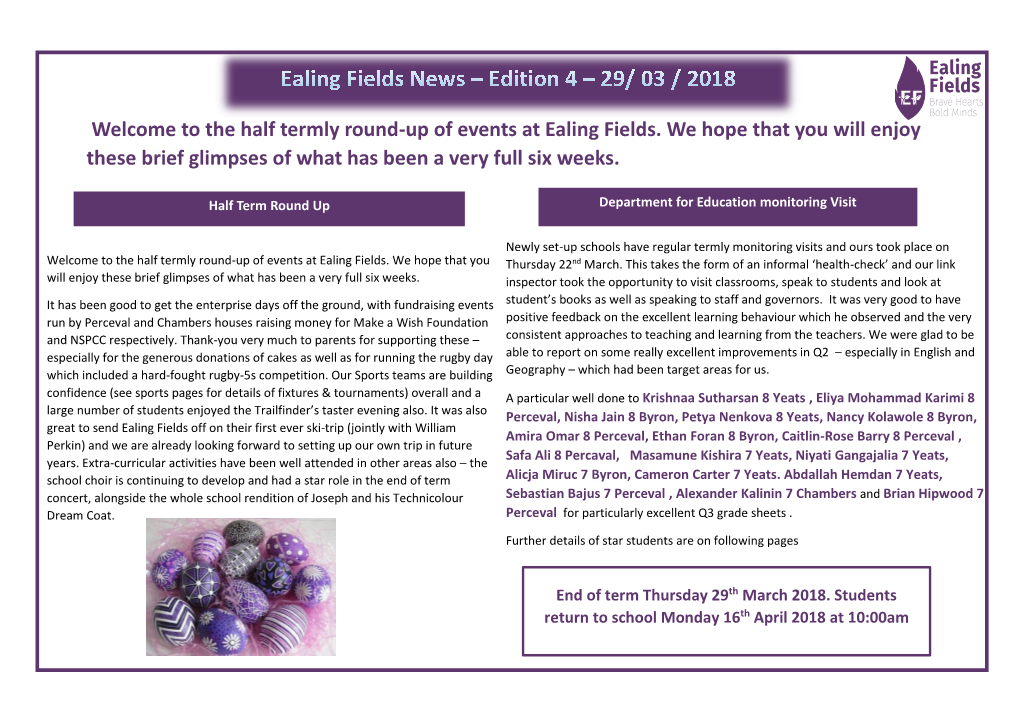 The Half Termly Round-Up of Events at Ealing Fields. We Hope That You Will Enjoy These Brief Glimpses of What Has Been a Very Full Six Weeks