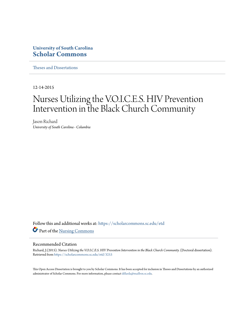 Nurses Utilizing the V.O.I.C.E.S. HIV Prevention Intervention in the Black Church Community Jason Richard University of South Carolina - Columbia
