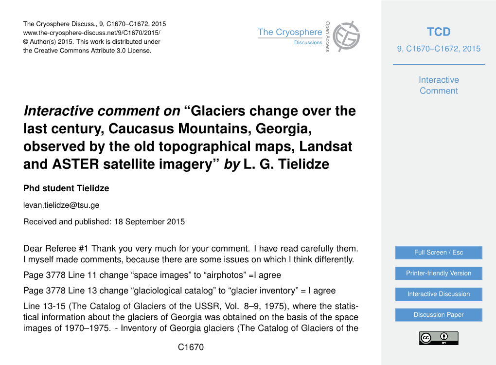 Glaciers Change Over the Last Century, Caucasus Mountains, Georgia, Observed by the Old Topographical Maps, Landsat and ASTER Satellite Imagery” by L