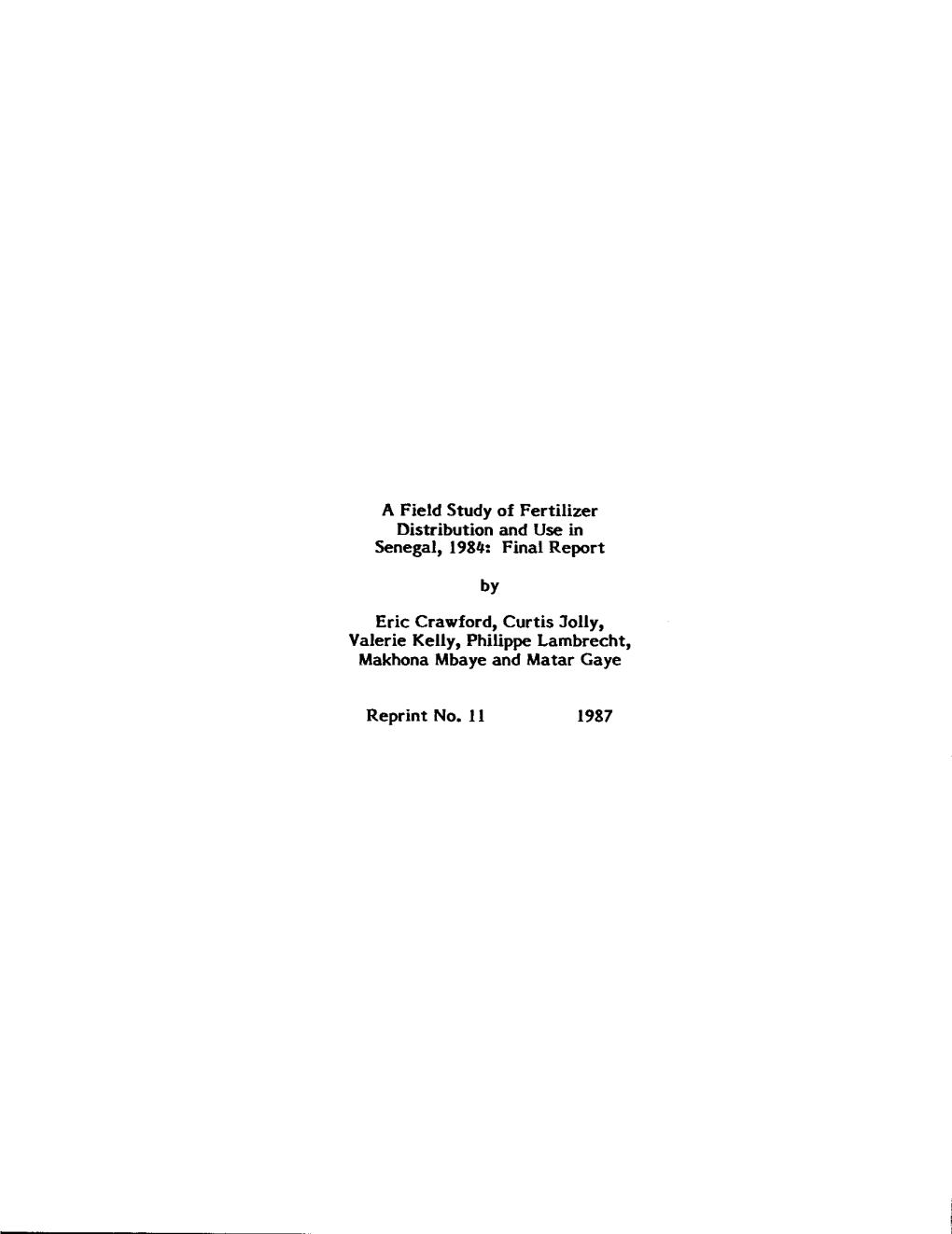 A Field Study of Fertilizer Distribution and Use in Senegal, 1984: Final Report