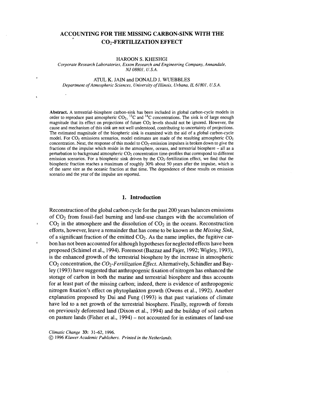 Accounting for the Missing Carbon-Sink with the C02