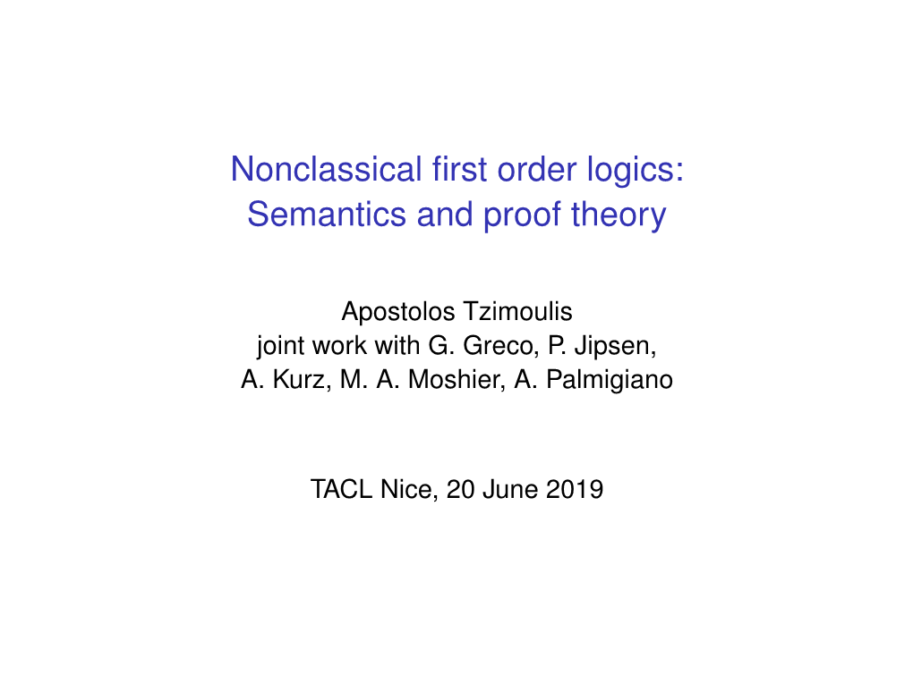 Nonclassical First Order Logics: Semantics and Proof Theory