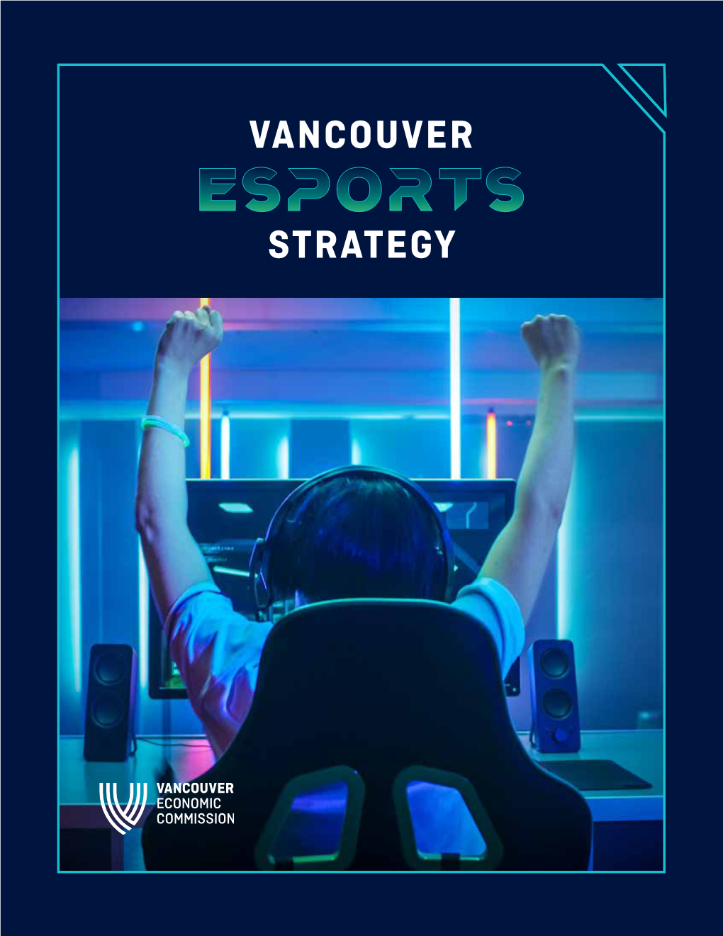 1 Vancouver Esports Strategy
