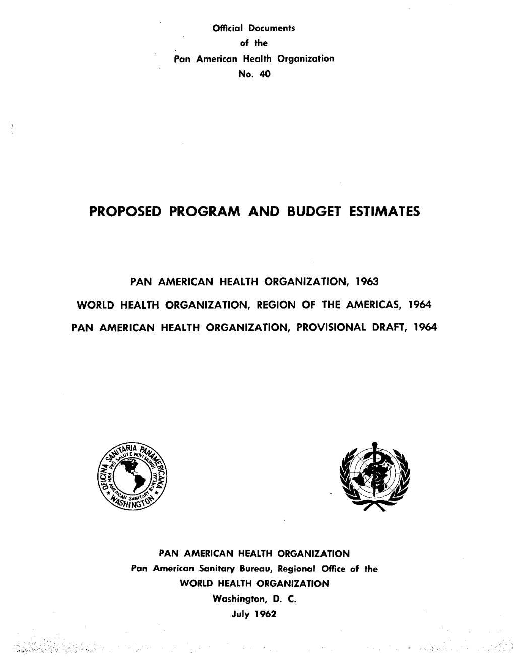 Proposed Program and Budget Estimates