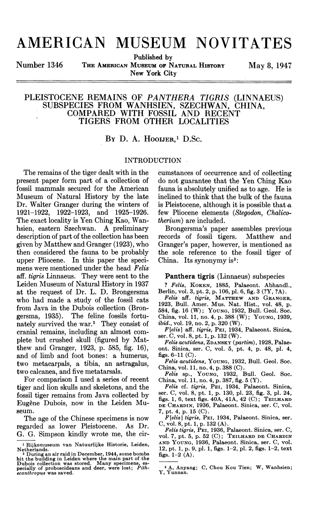 Pleistocene Remains of Panthera Tigris (Linnaeus) Subspecies from Wanhsien, Szechwan, China, Compared with Fossil and Recent Tigers from Other Localities