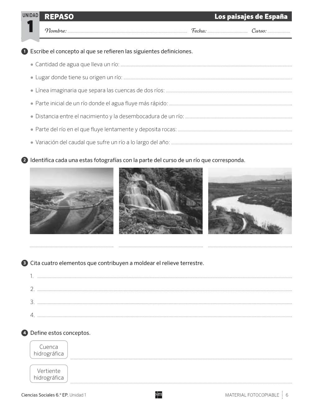 REPASO Los Paisajes De España 1 Nombre: Fecha: Curso