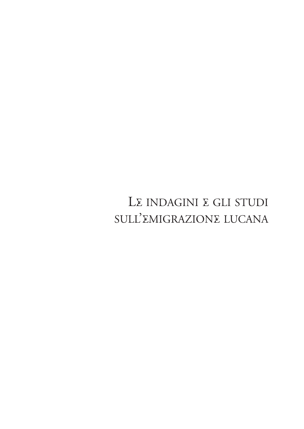 Le Indagini E Gli Studi Sull'emigrazione Lucana