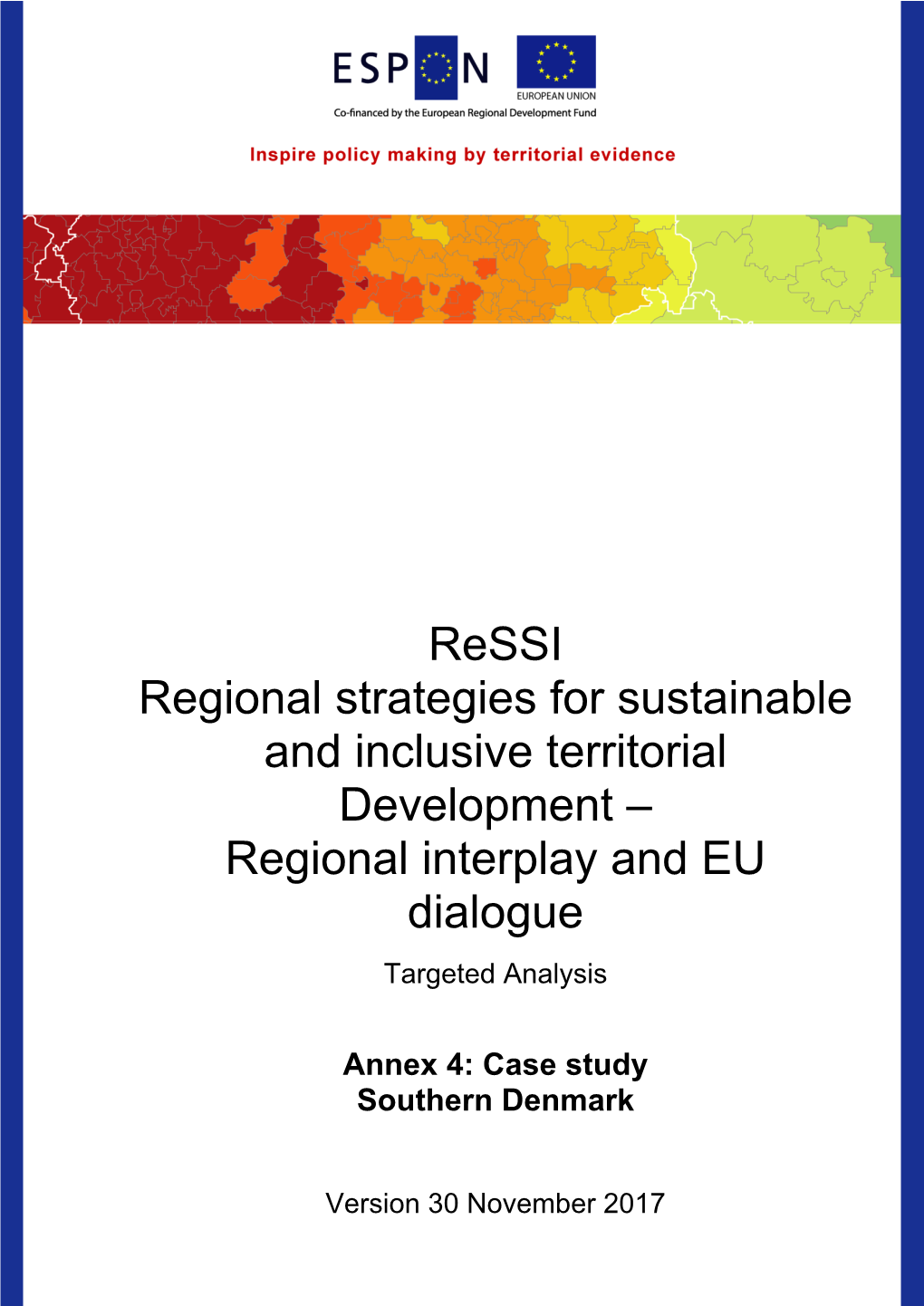 ESPON Ressi Final Report Annex 4 Case Study Region of Southern