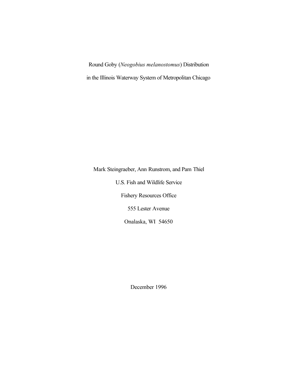 Round Goby (Neogobius Melanostomus) Distribution in the Illinois Waterway System of Metropolitan Chicago