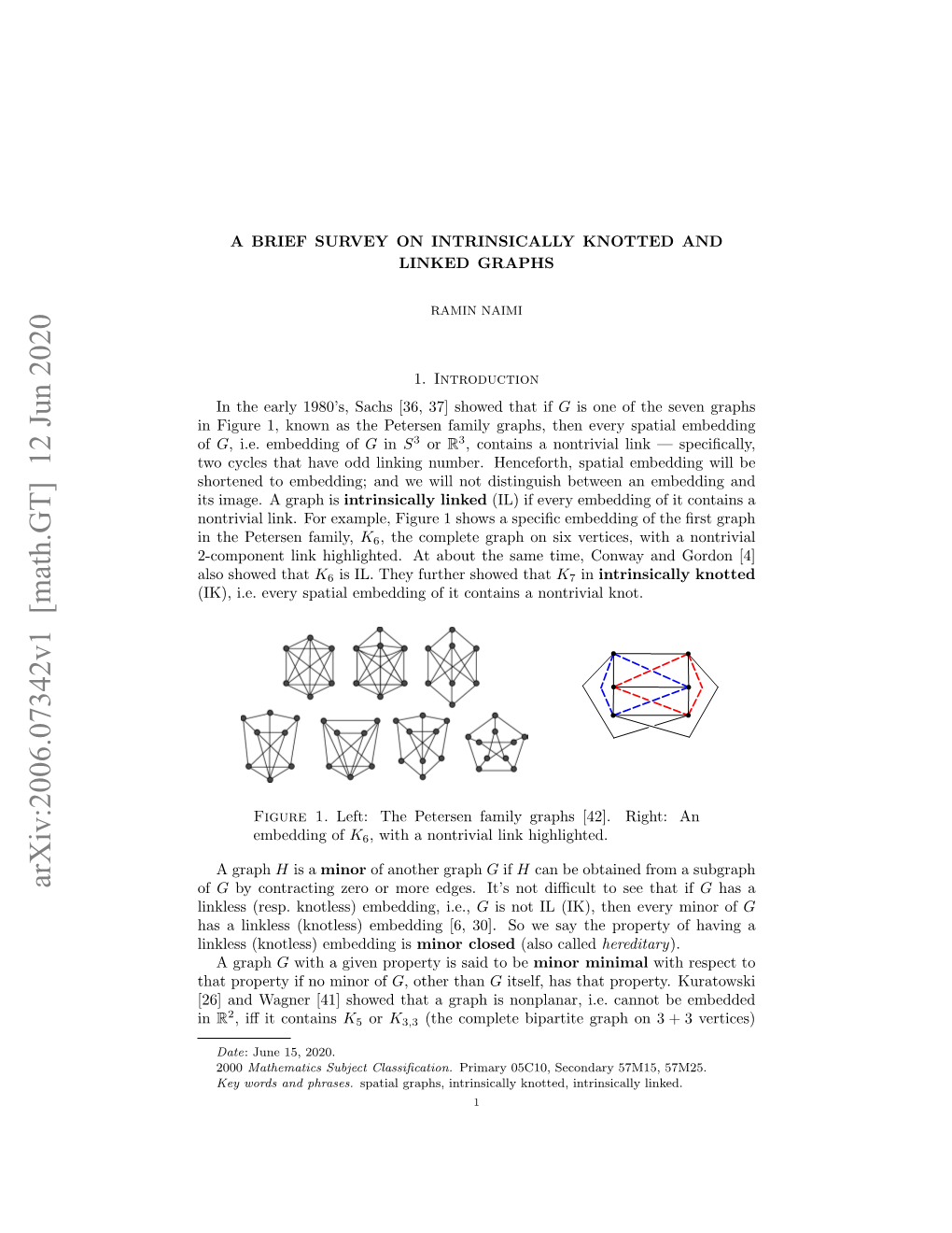 On Intrinsically Knotted and Linked Graphs