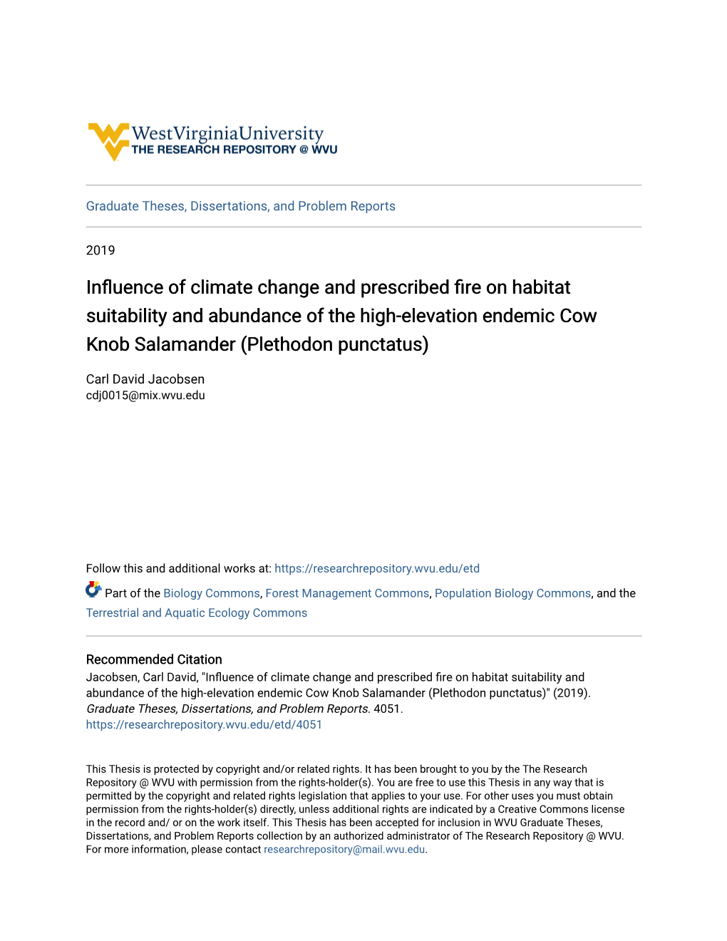 Influence of Climate Change and Prescribed Fire on Habitat Suitability and Abundance of the High-Elevation Endemic Cow Knob Salamander (Plethodon Punctatus)