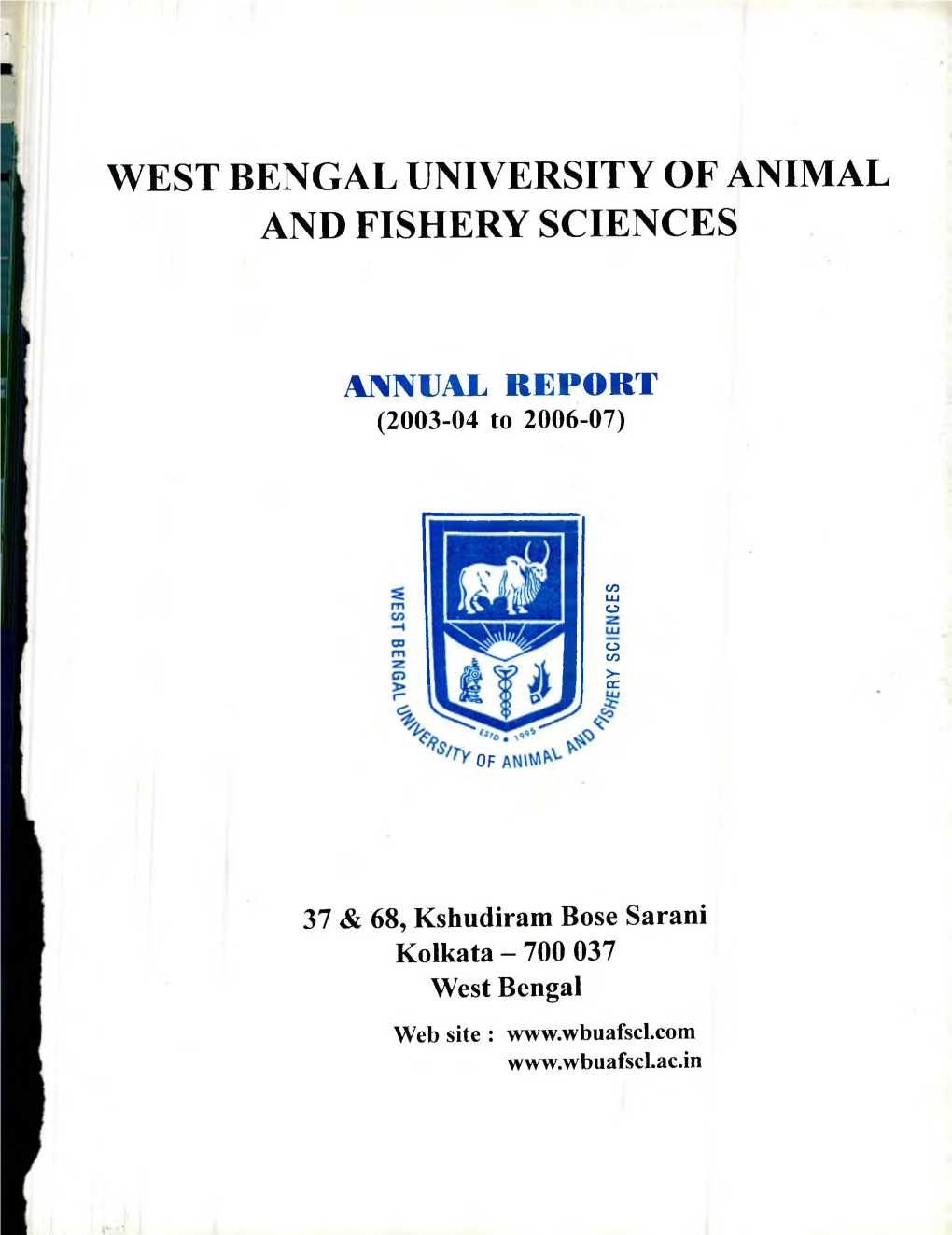 ANNUAL REPORT (2003-04 to 2006-07)