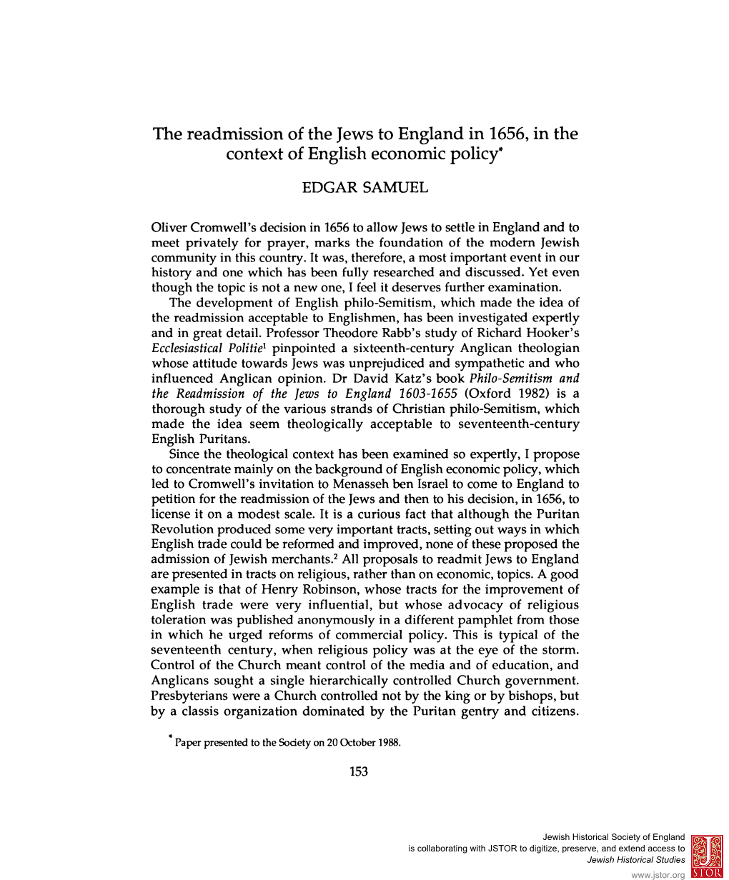 The Readmission of the Jews to England in 1656, in the Context of English Economic Policy* EDGAR SAMUEL