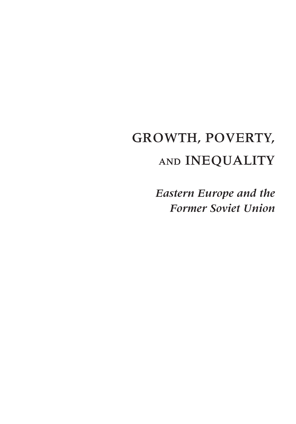 Growth, Poverty, and Inequality : Eastern Europe and the Former Soviet Union / Alam Asad, Mamta Murthi, Ruslan Yemtsov