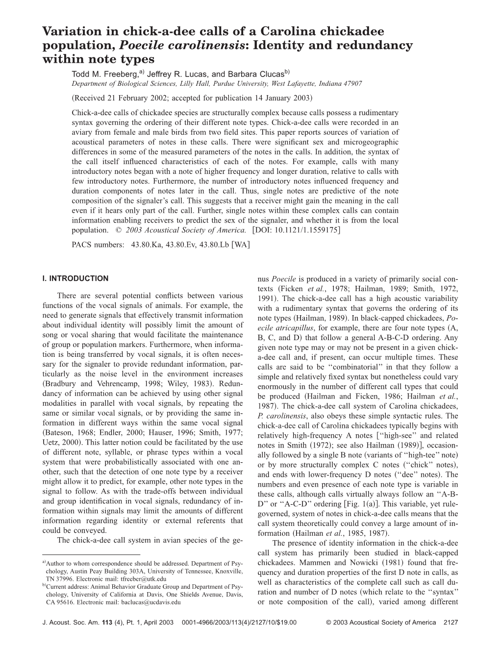 Variation in Chick-A-Dee Calls of a Carolina Chickadee Population, Poecile Carolinensis: Identity and Redundancy Within Note Types Todd M