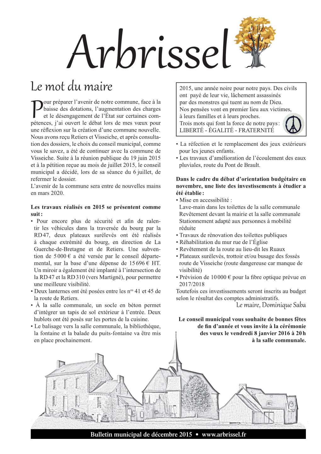 Le Mot Du Maire Ont Payé De Leur Vie, Lâchement Assassinés Our Préparerarbrissel L’Avenir De Notre Commune, Face À La Par Des Monstres Qui Tuent Au Nom De Dieu