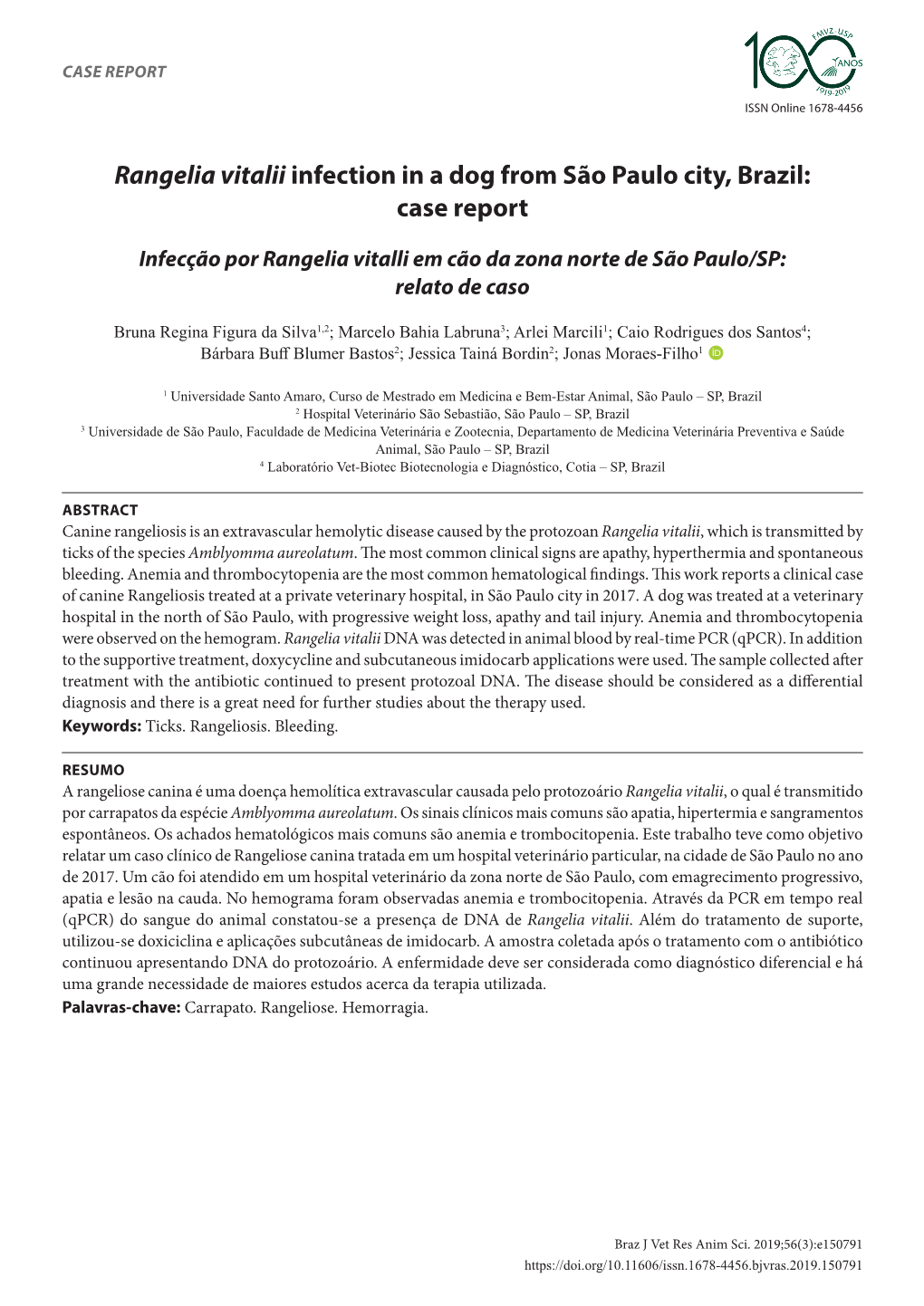 Rangelia Vitalii Infection in a Dog from São Paulo City, Brazil: Case Report