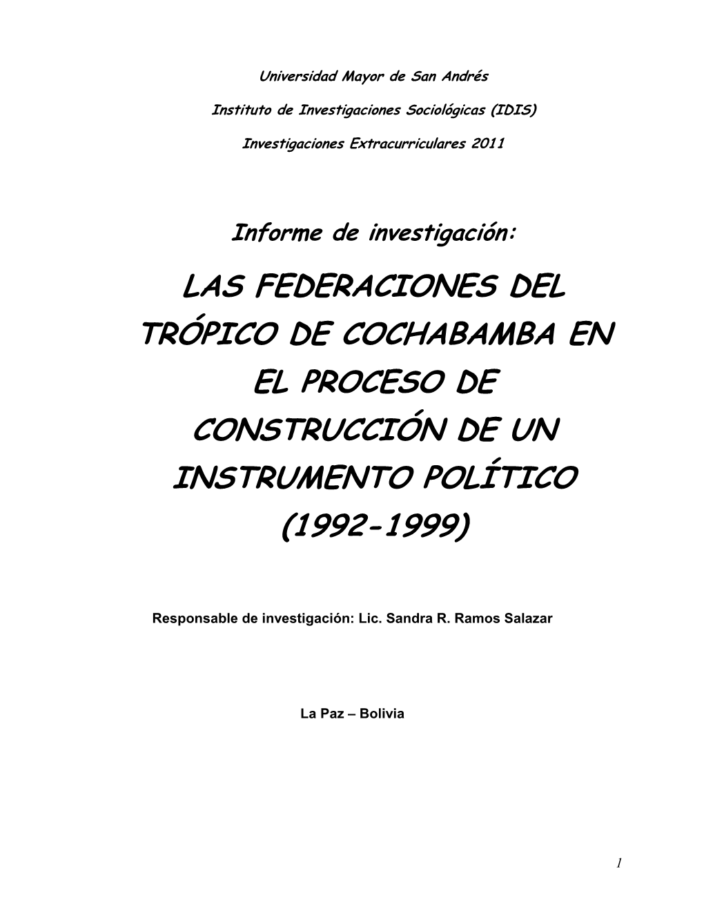 Las Federaciones Del Trópico De Cochabamba En El Proceso De Construcción De Un Instrumento Político (1992-1999)