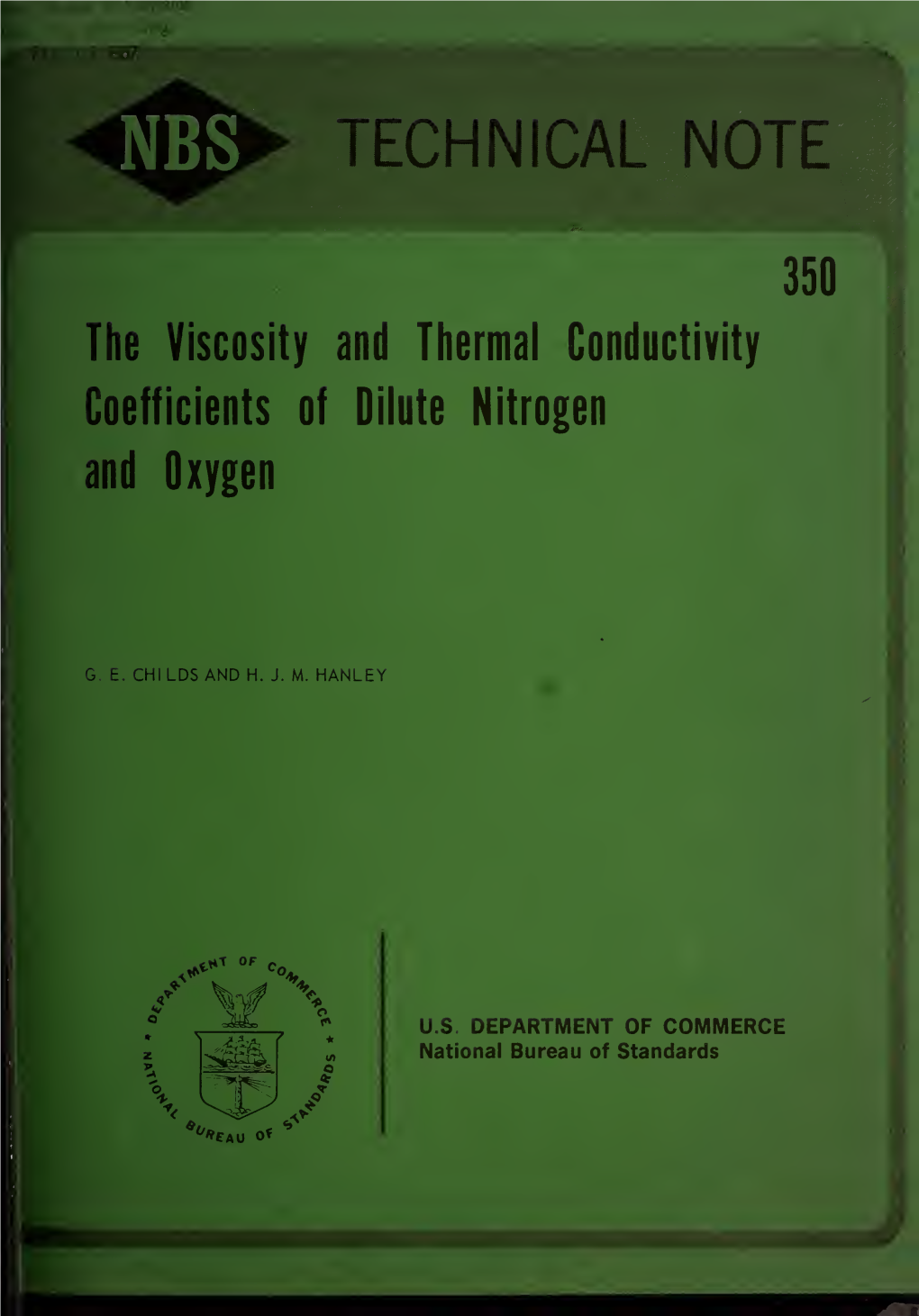 The Viscosity and Thermal Conductivity Coefficients of Dilute Nitrogen and Oxygen