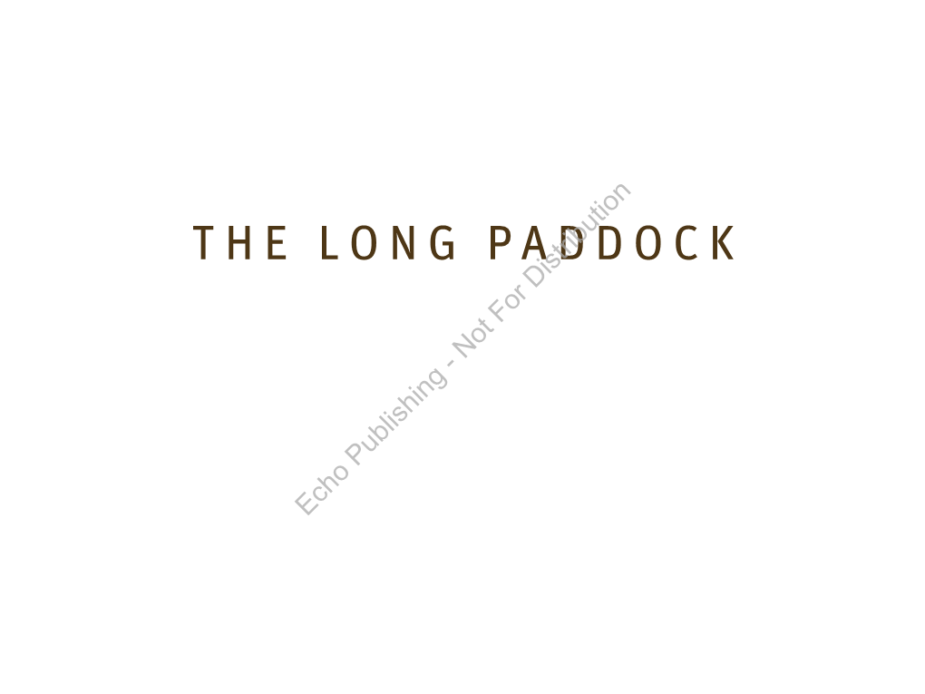 THE LONG PADDOCK Distribution for Not