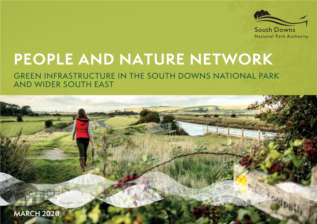 People and Nature Network Green Infrastructure in the South Downs National Park and Wider South East