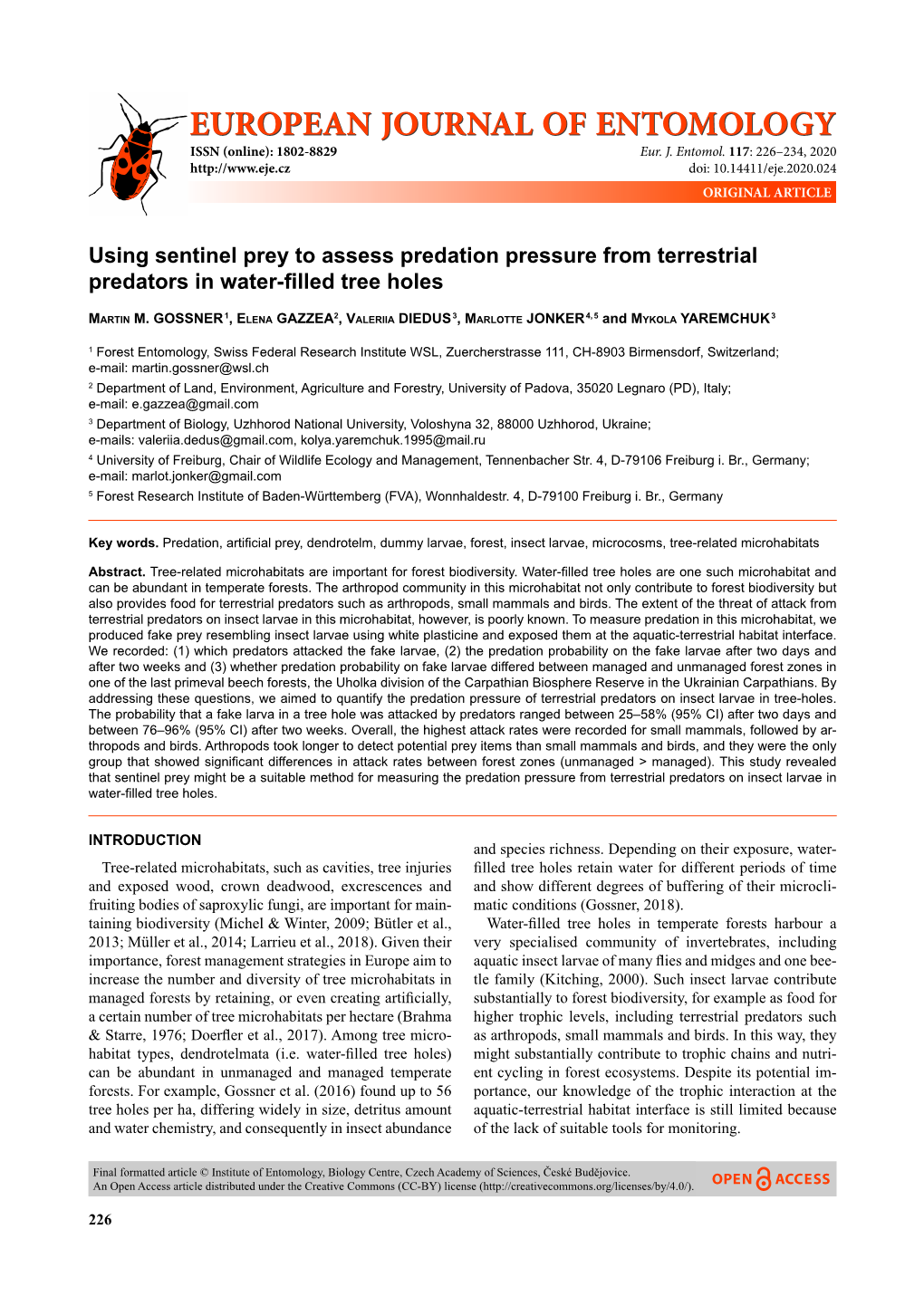 Using Sentinel Prey to Assess Predation Pressure from Terrestrial Predators in Water-ﬁ Lled Tree Holes