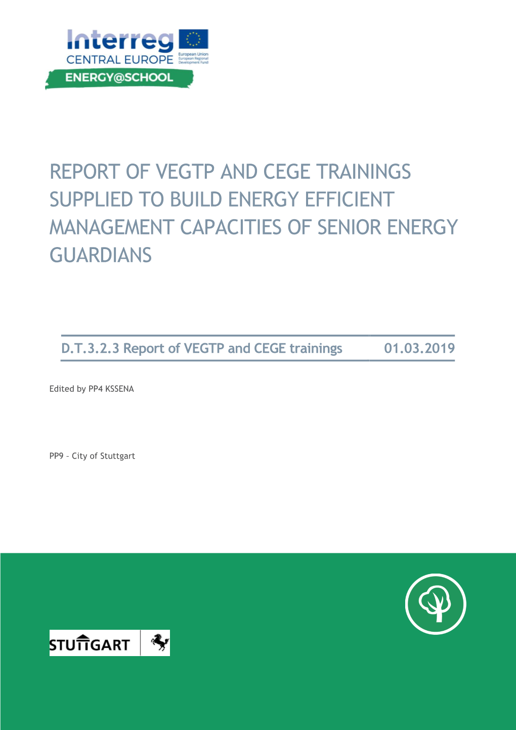 D.T3.2.3 Report of VEGTP and CEGE Training