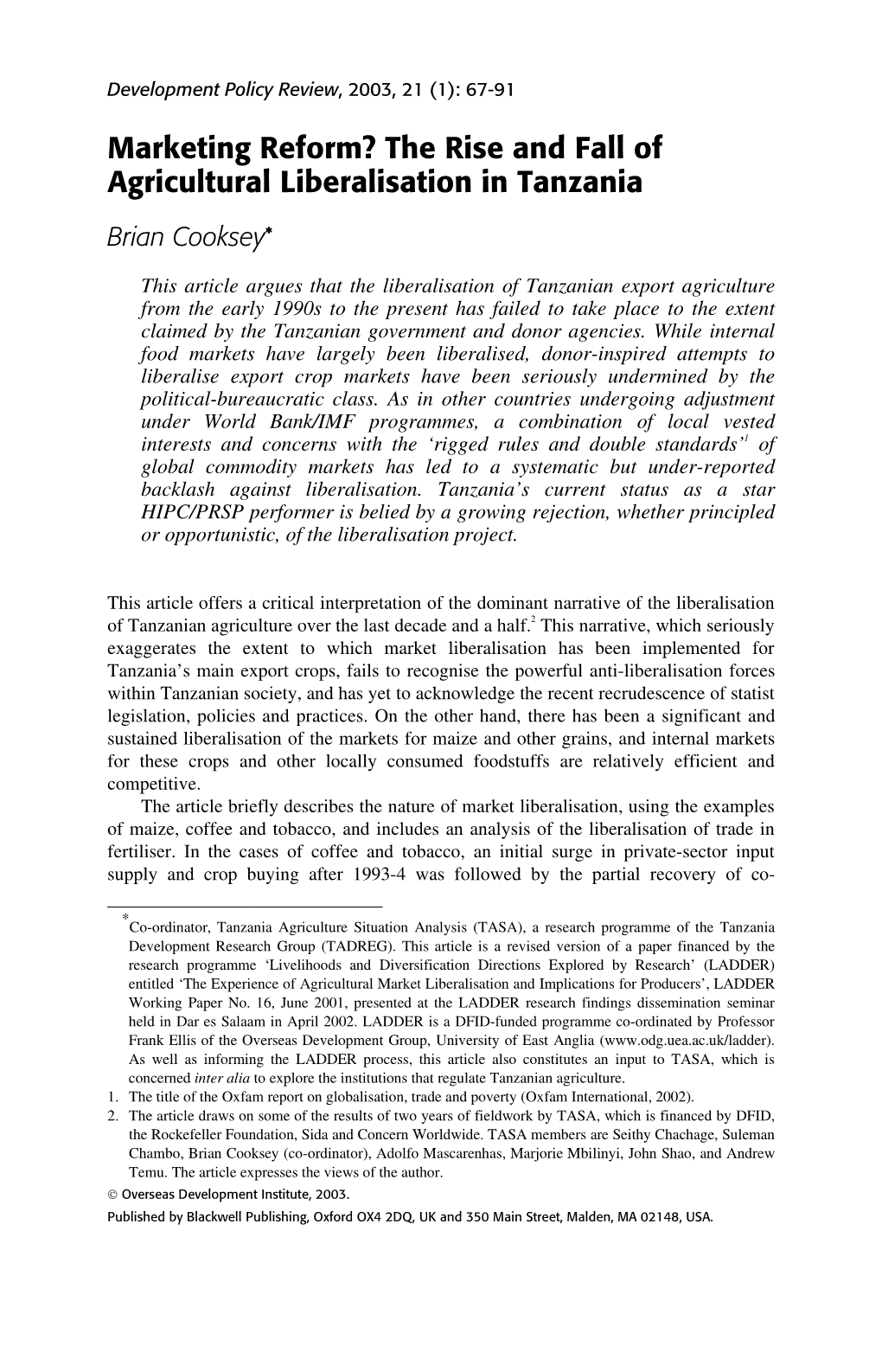 Marketing Reform? the Rise and Fall of Agricultural Liberalisation in Tanzania Brian Cooksey∗