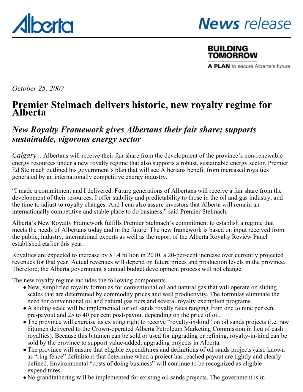 Oil Sands Royalty Rates Ranging from One to Nine Per Cent Pre-Payout and 25 to 40 Per Cent Post-Payout Depending on the Price of Oil