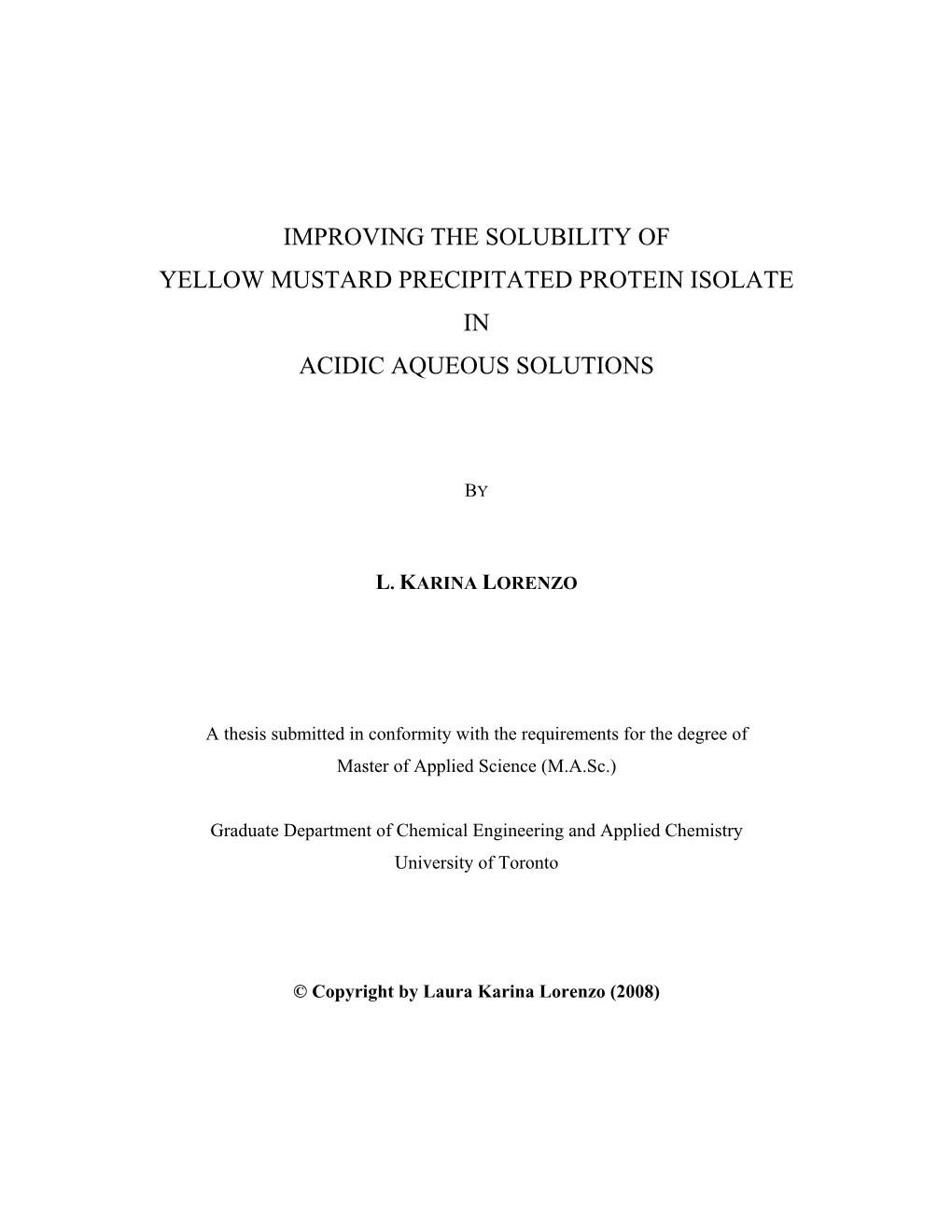 Improving the Solubility of Yellow Mustard Precipitated Protein Isolate in Acidic Aqueous Solutions