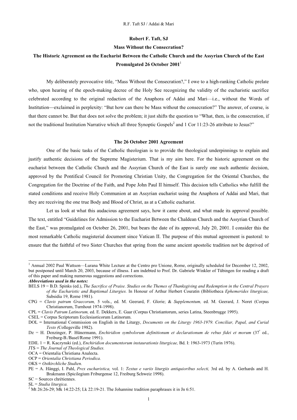 Robert F. Taft, SJ Mass Without the Consecration? the Historic Agreement on the Eucharist Between the Catholic Church and the As