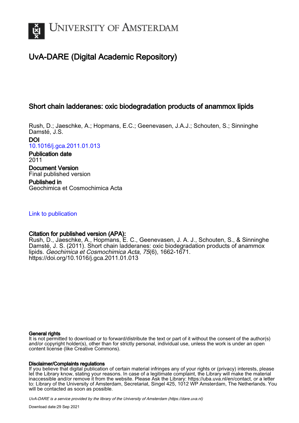Short Chain Ladderanes: Oxic Biodegradation Products of Anammox Lipids