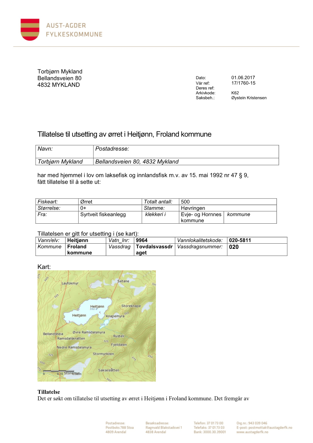 Tillatelse Til Utsetting Av Ørret I Heitjønn, Froland Kommune