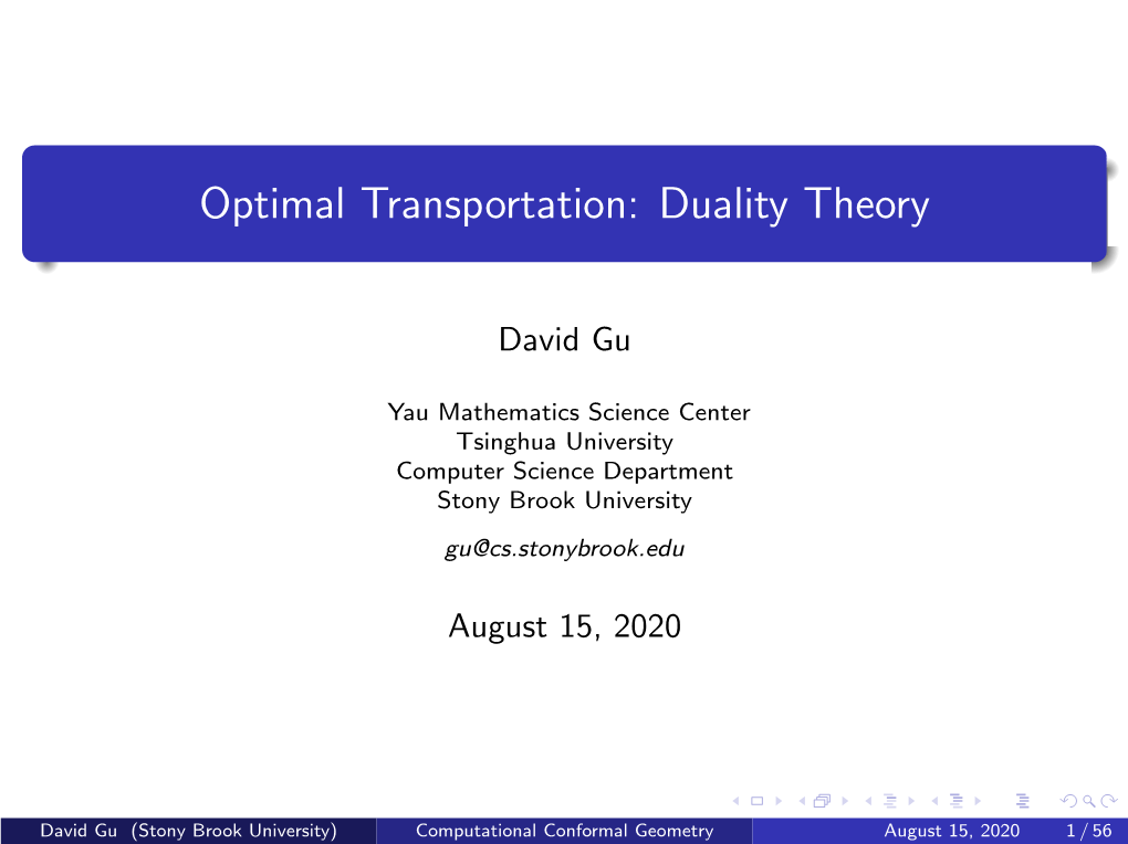 Optimal Transportation: Duality Theory