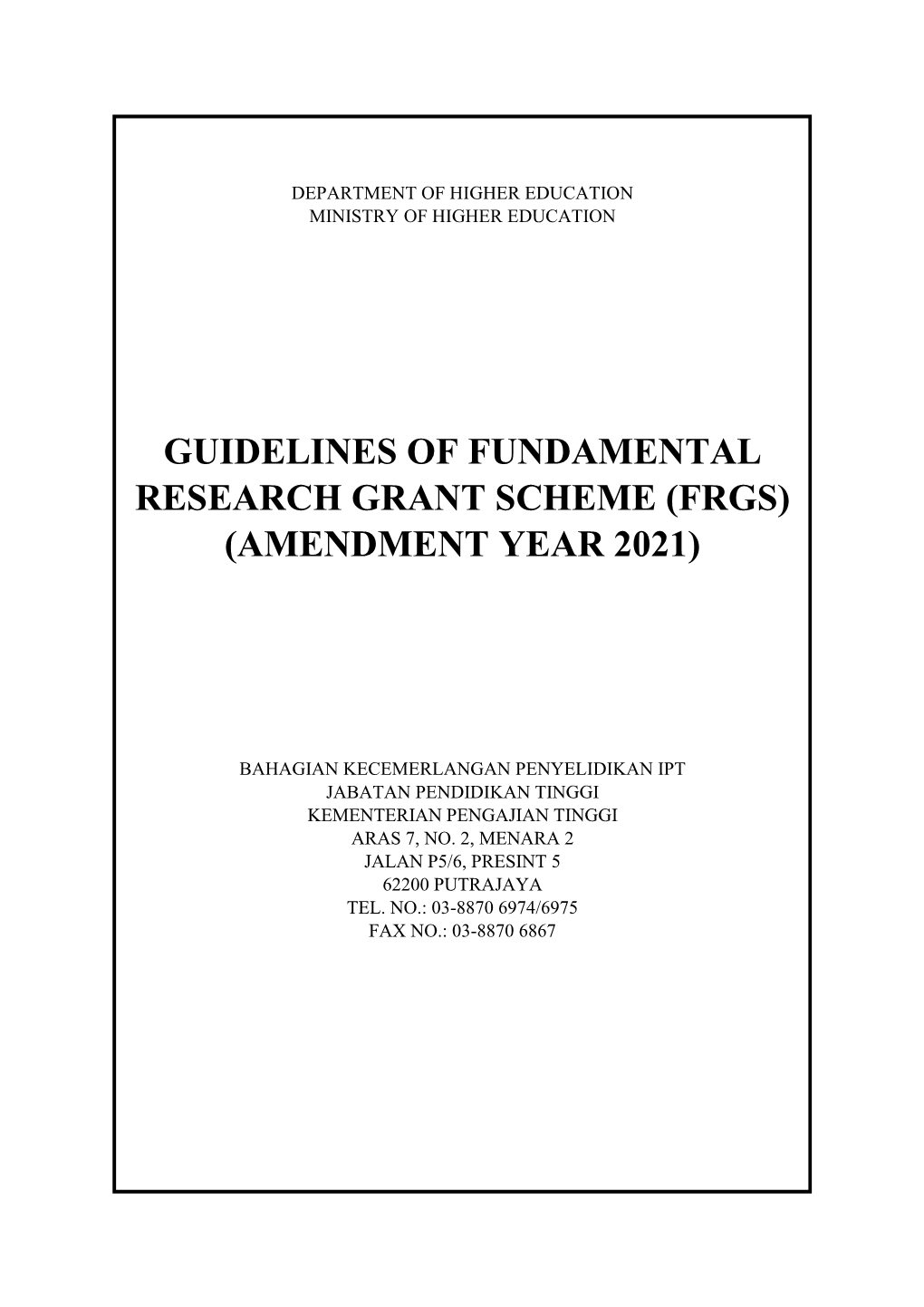 Guidelines of Fundamental Research Grant Scheme (Frgs) (Amendment Year 2021)