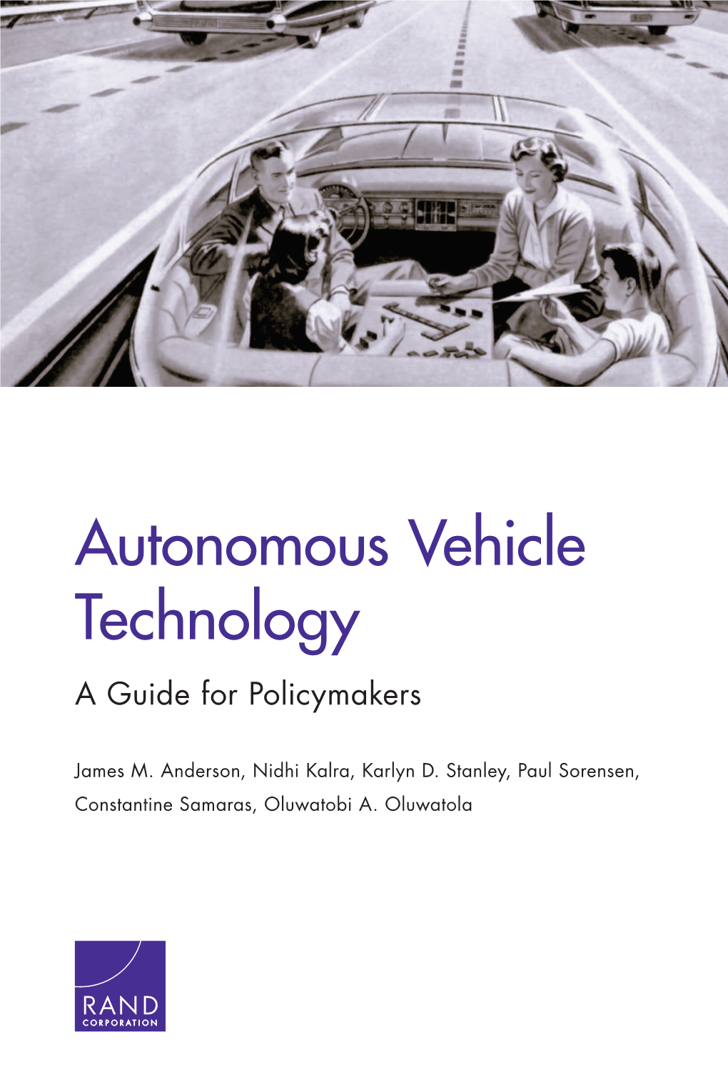 Autonomous Vehicle Technology: a Guide for Policymakers