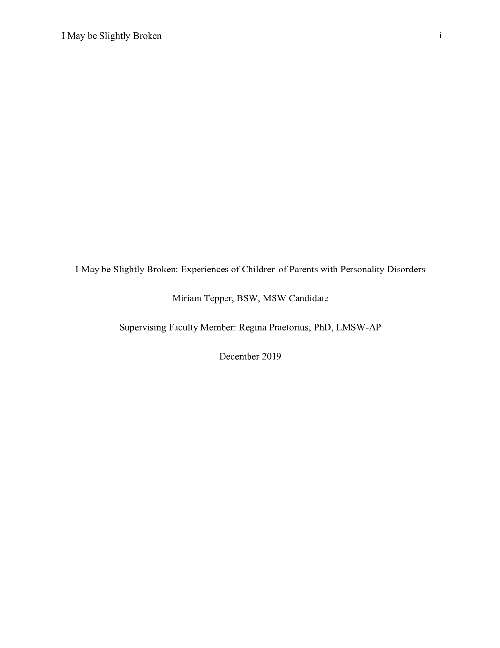 Experiences of Children of Parents with Personality Disorders Miriam