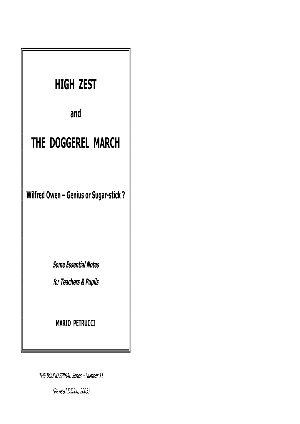 High Zest the Doggerel March