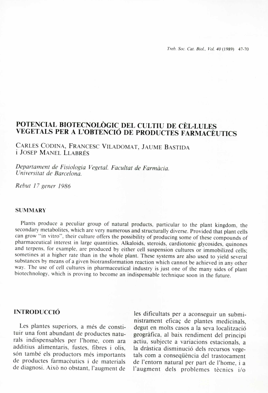 Potencial Biotecnològic Del Cultiu De Cèl·Lules Vegetals Per a L'obtenció