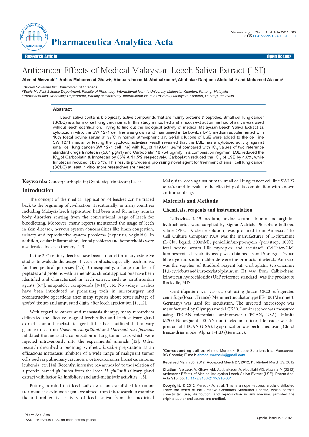 Anticancer Effects of Medical Malaysian Leech Saliva Extract (LSE) Ahmed Merzouk1*, Abbas Mohammad Ghawi2, Abdualrahman M